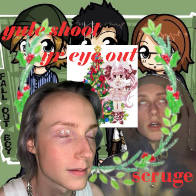 'Yule Shoot Yr Eye Out / Scruge' cover art