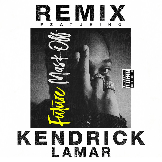'Mask Off (feat. Kendrick Lamar) [Remix]' cover art