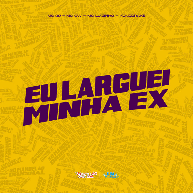 'Eu Larguei Minha Ex' cover art