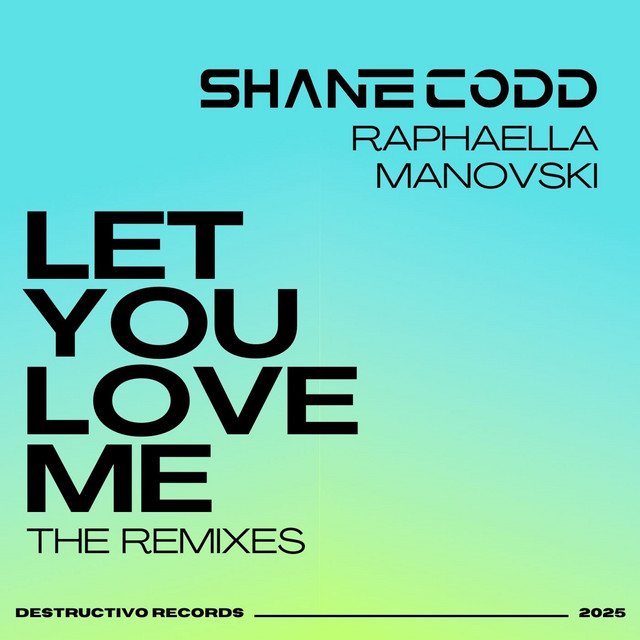 'Let You Love Me (The Remixes)' cover art