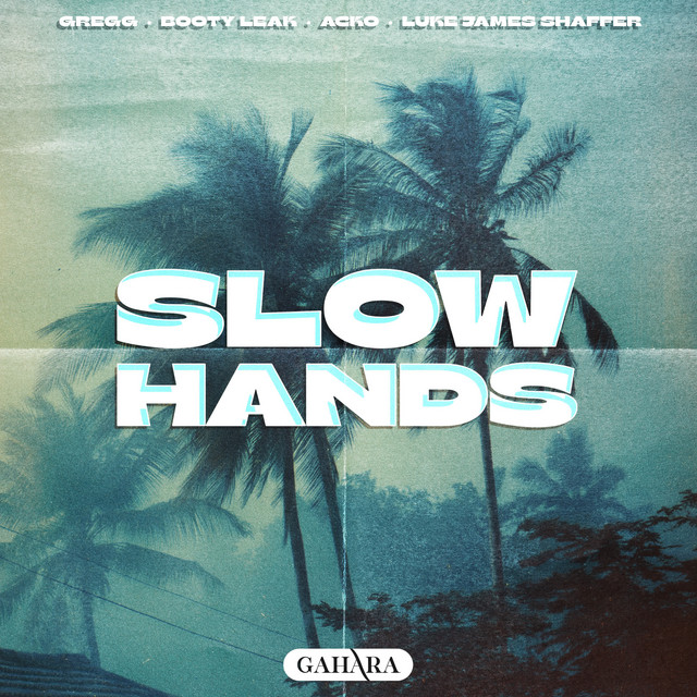 'Slow Hands' cover art