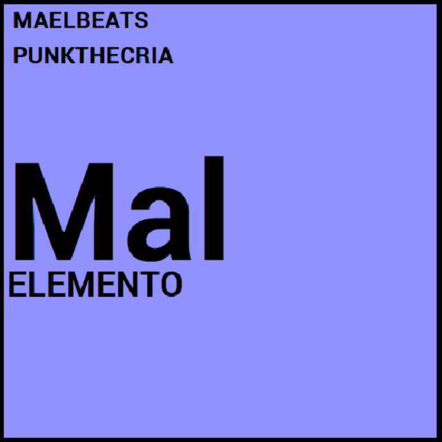 'Mal Elemento' cover art