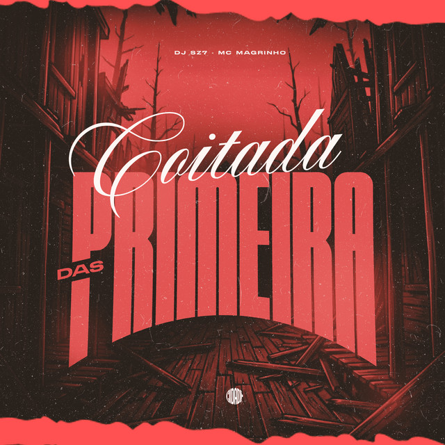 'COITADA DAS PRIMEIRA' cover art