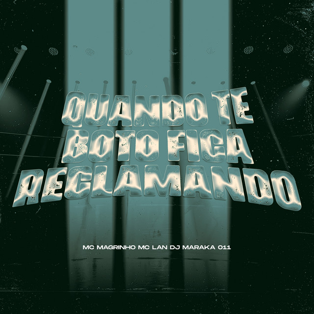 'Quando Te Boto Fica Reclamando' cover art