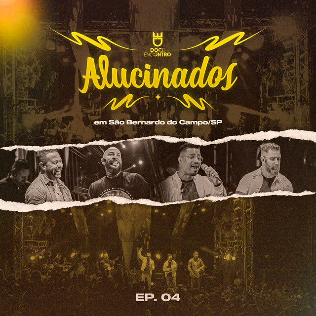 'Alucinados (Ao Vivo em São Bernardo, Sp), Ep. 04' cover art
