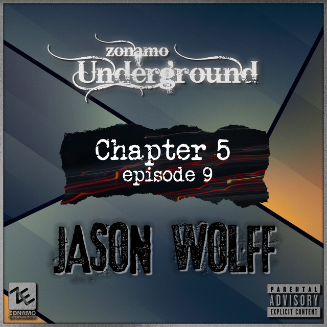 'Zonamo Chapter 5 Episode 9 - Jason Wolff' cover art