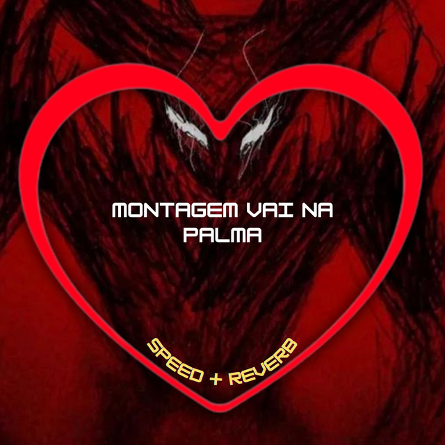 'Montagem Vai na Palma (Speed + Reverb)' cover art