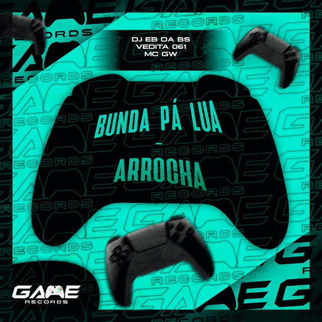 'Bunda Pá Lua - Arrocha' cover art