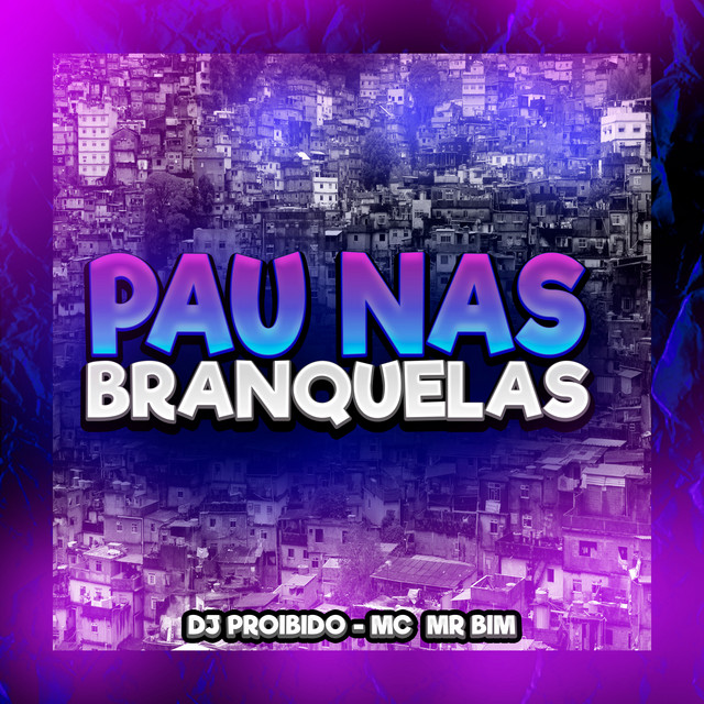 'Pau nas Branquelas' cover art