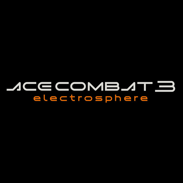 'ACE COMBAT 3 electrosphere Original Soundtrack (2024 Remastered)' cover art