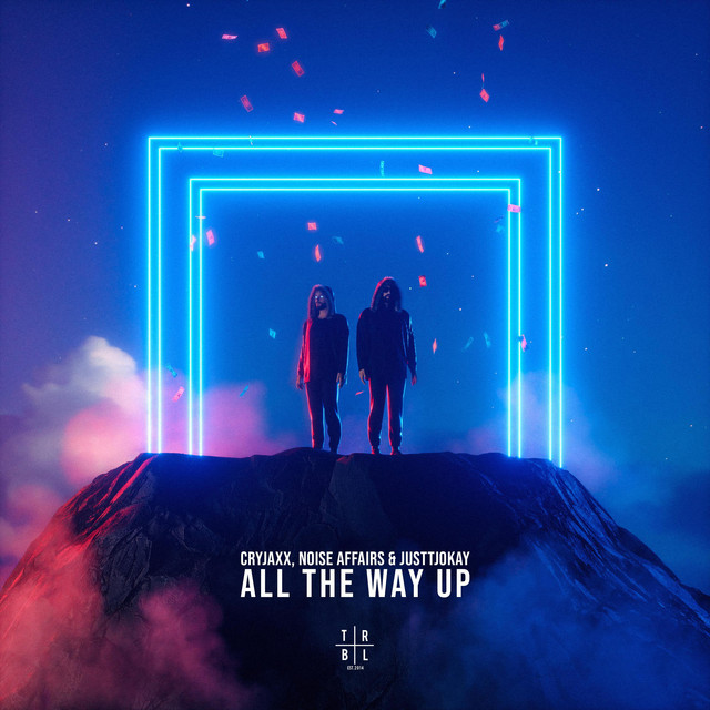 'All The Way Up' cover art