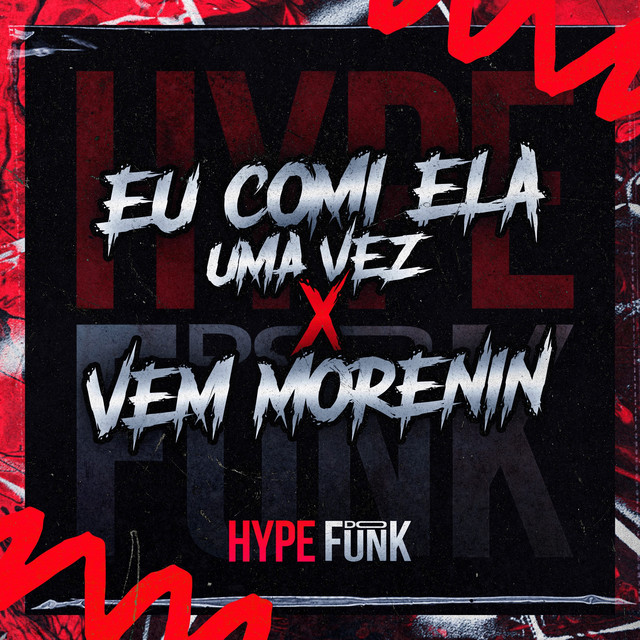 'EU COMI ELA UMA VEZ VS VEM MORENIN' cover art