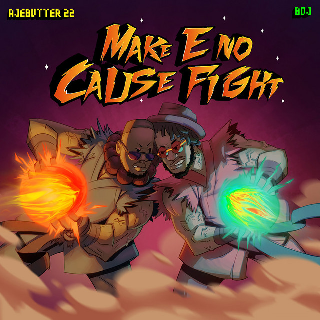 'Make E No Cause Fight' cover art