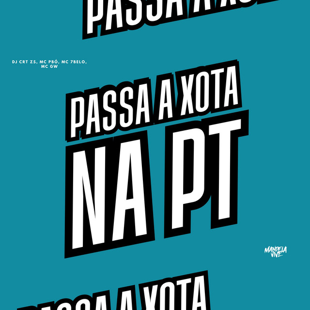 'Passa a Xota na PT' cover art