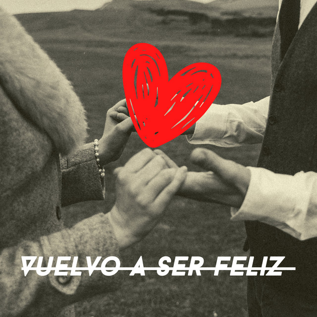 'VUELVO A SER FELIZ' cover art