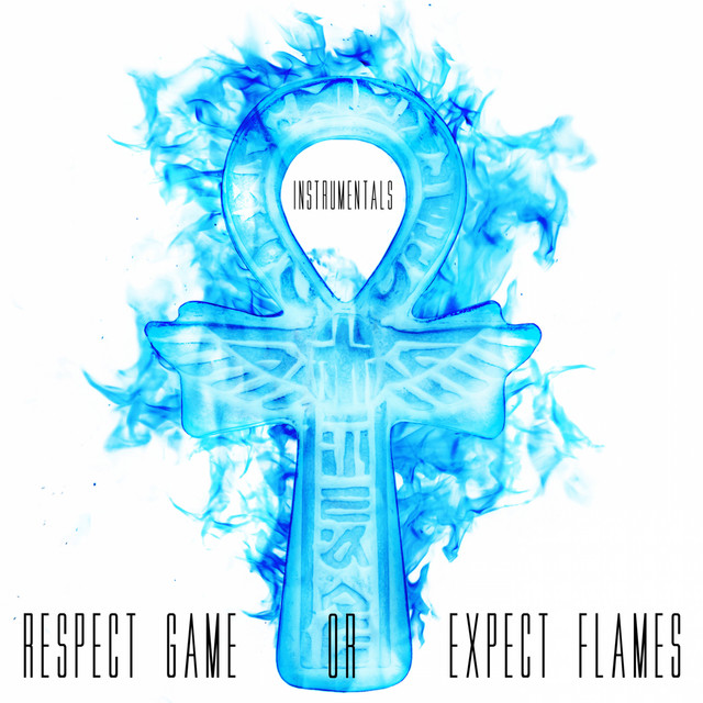 'Respect Game or Expect Flames (s)' cover art