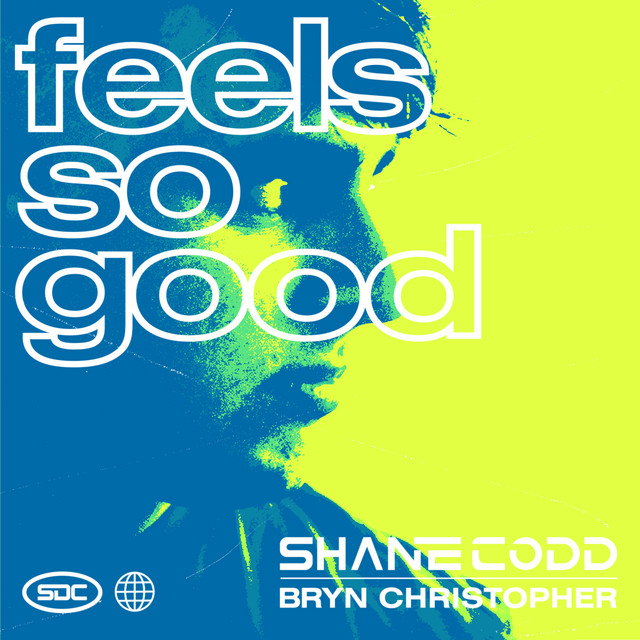 'Feels So Good' cover art