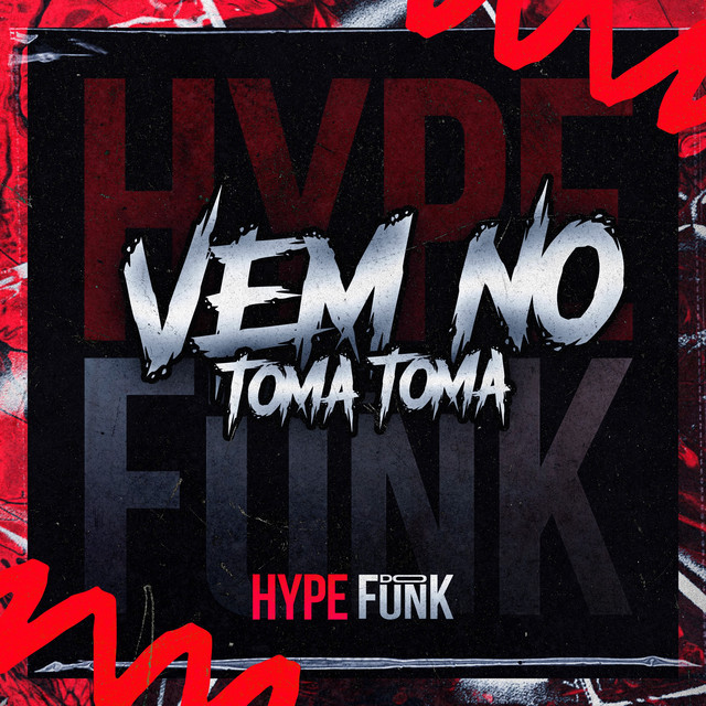 'VEM NO TOMA, TOMA' cover art