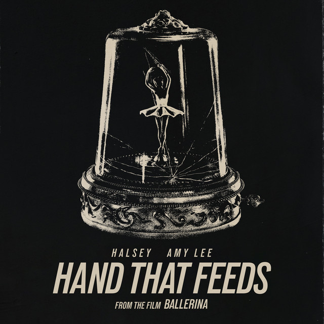 'Hand That Feeds (From the Film Ballerina)' cover art