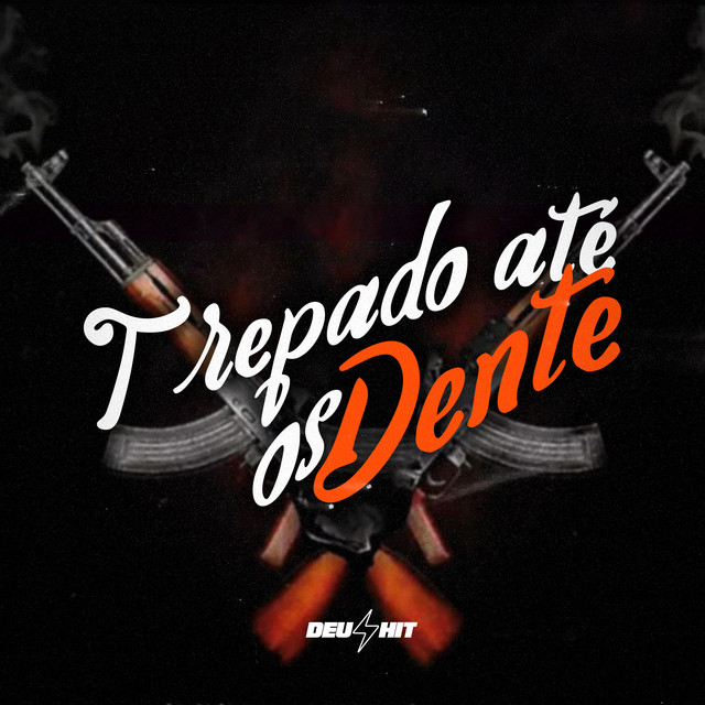 'Trepado Até os Dente' cover art