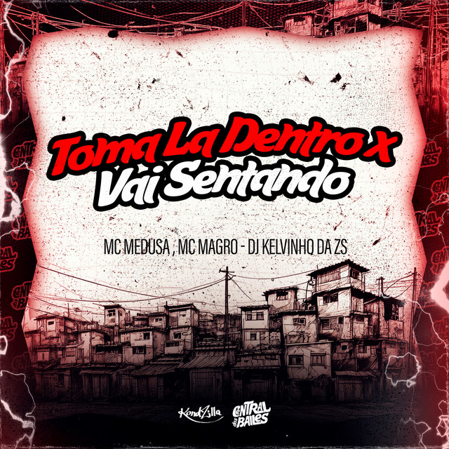 'Toma La Dentro x Vai Sentando' cover art
