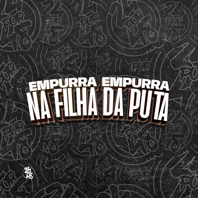 'Empurra Empurra na Filha da Puta' cover art