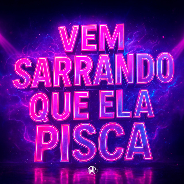 'VEM SARRANDO QUE ELA PISCA' cover art
