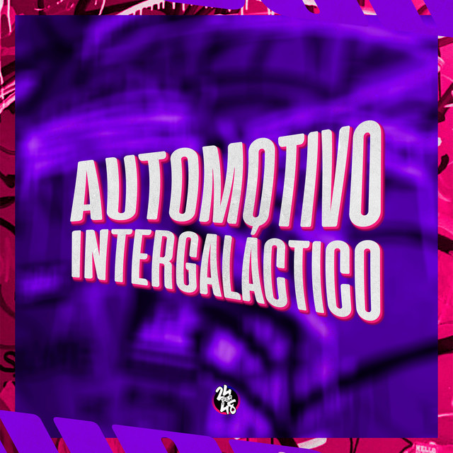 'Automotivo Intergaláctico' cover art