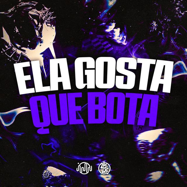 'Ela Gosta Que Bota' cover art