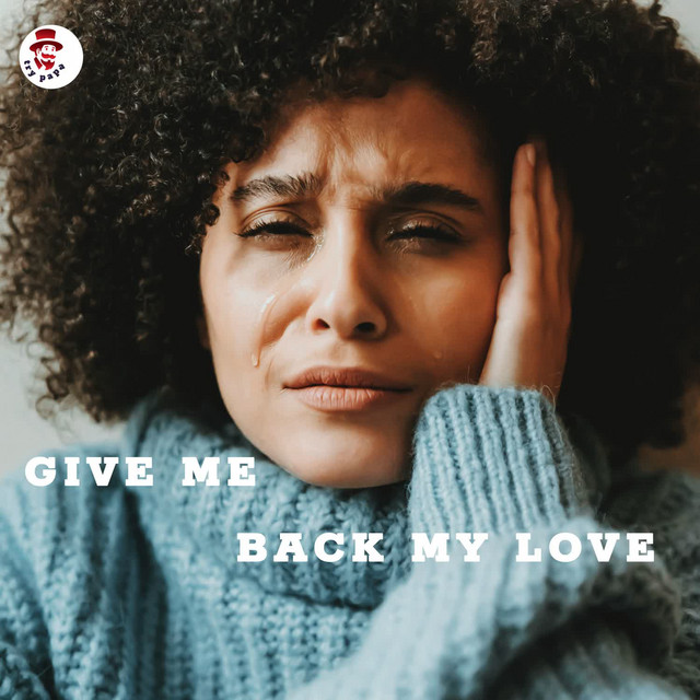 'Give Me Back My Love' cover art