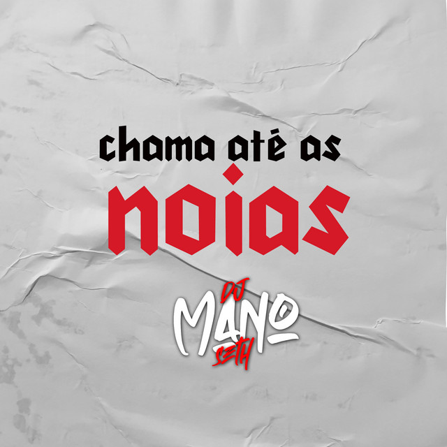 'CHAMA ATÉ AS NÓIA' cover art