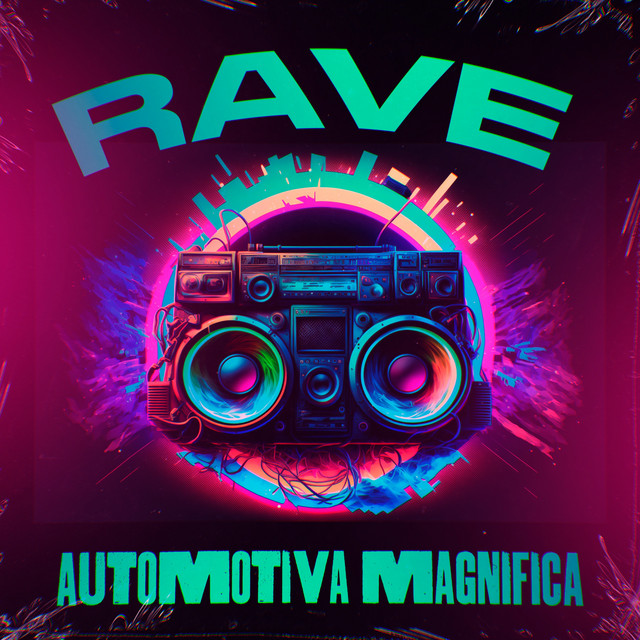 'Rave Automotiva Magnifica' cover art