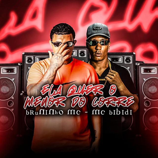 'Ela Quer o Menor do Corre' cover art