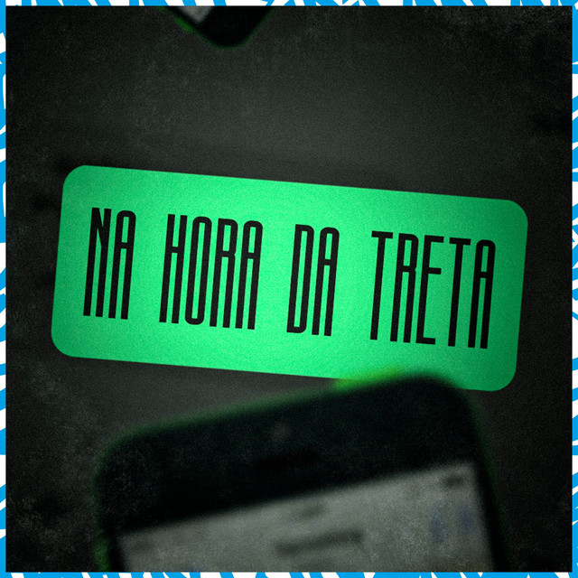 'Na Hora da Treta' cover art