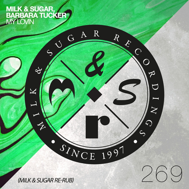 'My Lovin (Milk & Sugar Re-Rub)' cover art