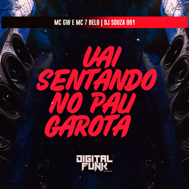 'Vai Sentando no Pau Garota' cover art