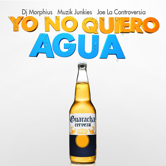'Yo No Quiero Agua' cover art
