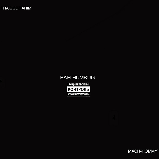 'Bah Humbug (feat. Mach-Hommy & Tha God Fahim)' cover art