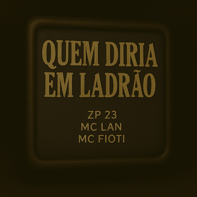 'Quem Diria Em Ladrão' cover art