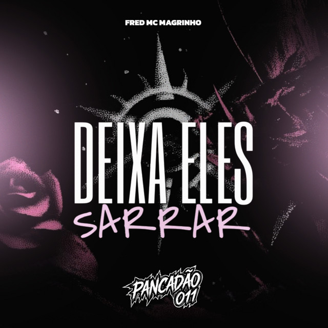 'Deixa Eles Sarrar' cover art