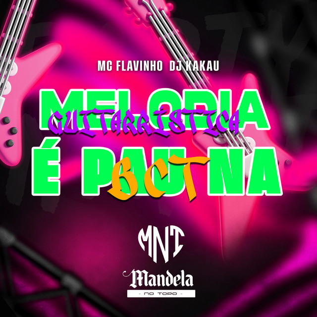 'Melodia Guitarrística É Pau na Bct' cover art