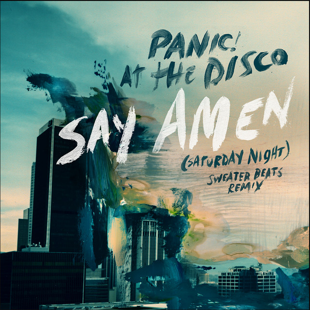 'Say Amen (Saturday Night) [Sweater Beats Remix]' cover art