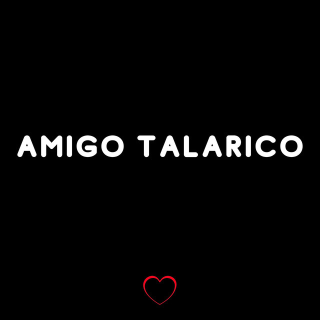 'Amigo Talarico' cover art