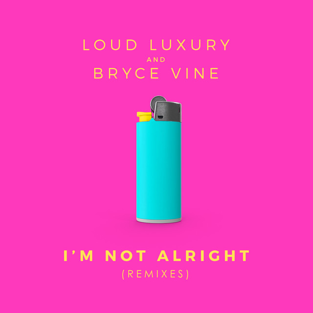 'I'm Not Alright (Remixes)' cover art