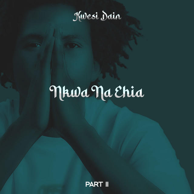 'Nkwa na Ehia 2' cover art