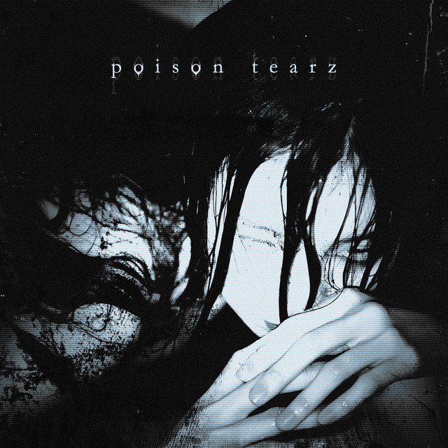 'poison tearz (Slowed)' cover art