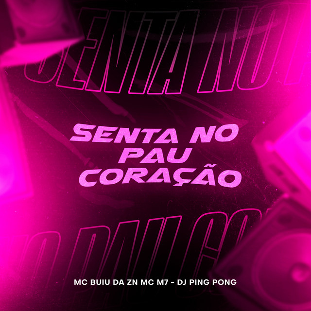 'Senta no Pau Coraçao' cover art
