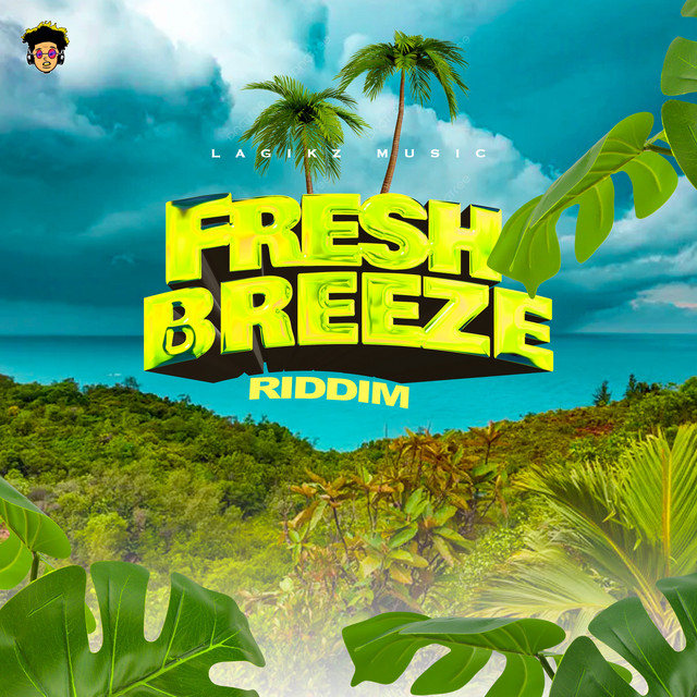'Fresh Breeze Riddim (Lagikzmusic)' cover art