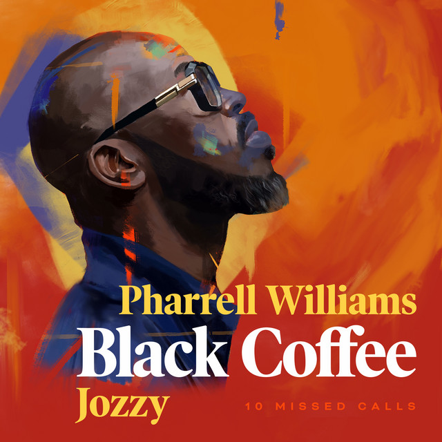 '10 Missed Calls (feat. Pharrell Williams & Jozzy)' cover art