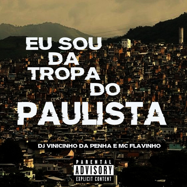 'Eu Sou da Tropa do Paulista' cover art